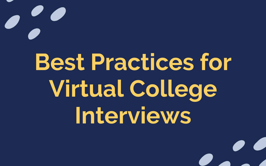 Best Practices for Virtual College Interviews